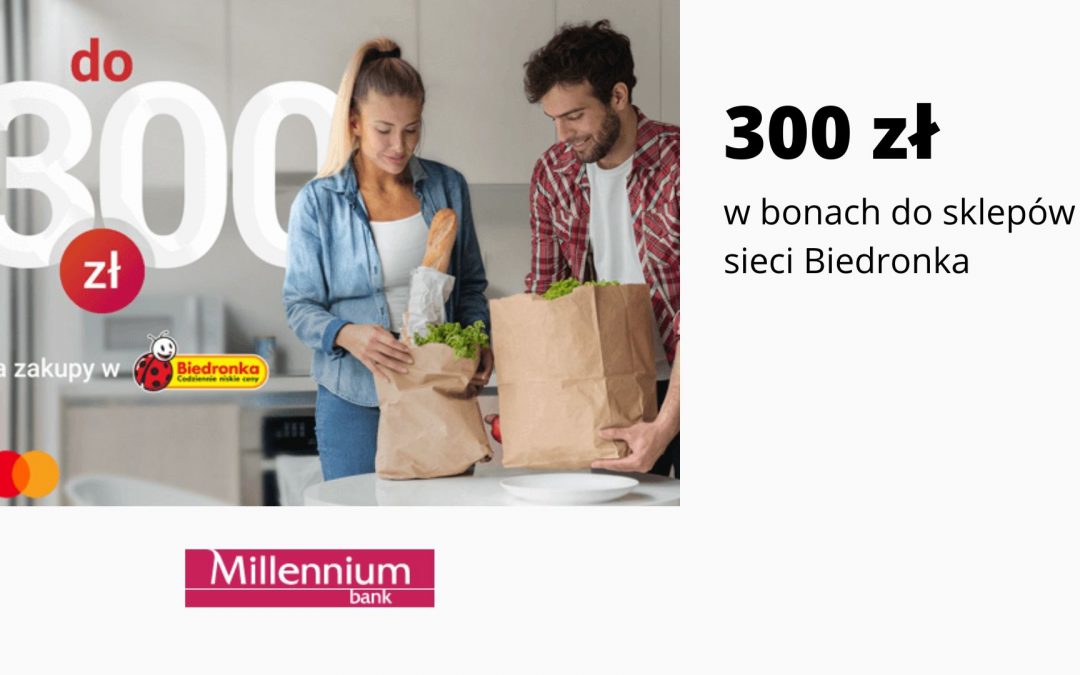 Nawet 300 zł w promocji karty kredytowej Mastercard Impresja w Millennium Banku – bony do sklepów Biedronka