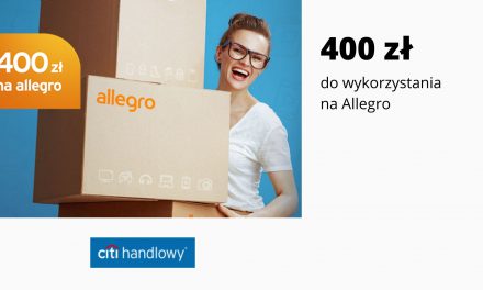 Nawet 400 zł do wykorzystania na Allegro w IV edycji promocji karty kredytowej Citi Simplicity w Citi Banku