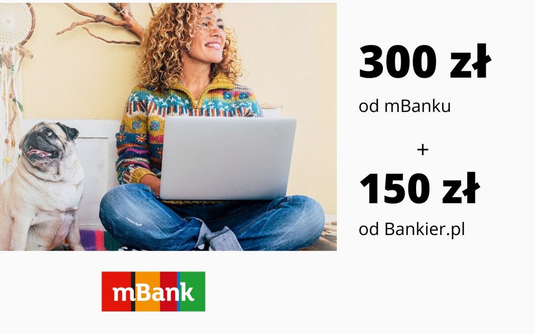 150 zł w promocji od Bankier.pl + 300 zł w promocji od mBanku + 1,7% na rachunku oszczędnościowym Moje Cele